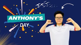 ANTHONY'S DAY- Part 16-  Anthony English - Tiếng anh Trí tuệ