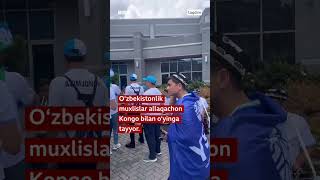 ??⚽?ЖЧ-2026: Ўзбекистонлик ишқибозлар Конгога қарши ўйинга тайёр BBC News O'zbek
