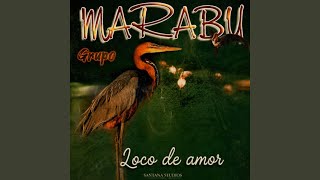 Idilio - Grupo Marabu
