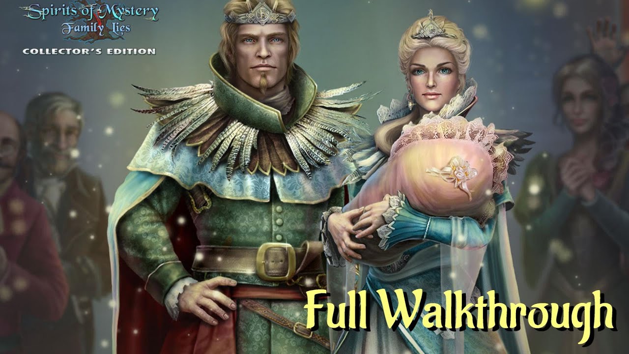 Let's Play - Spirits of Mystery 6 - Family Lies - Full Walkthrough