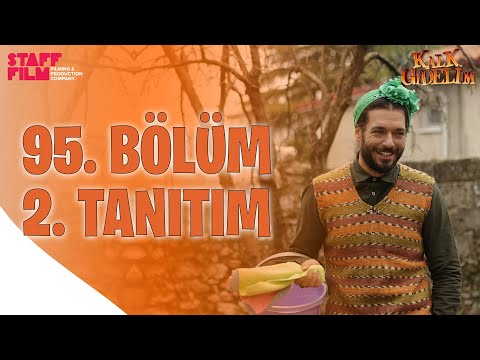 Kalk Gidelim 95. Bölüm 2. Fragman