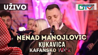 NENAD MANOJLOVIC - KUKAVICA | 2021 | UZIVO | OTV VALENTINO