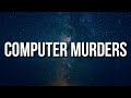 Lil Durk - Computer Murders (Lyrics)