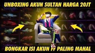 UNBOXING AKUN FREE FIRE HARGA 20JT !! REVIEW ISI AKUN PALING SULTAN DI DUNIA - GARENA FREE FIRE