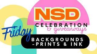 NSD- National Scrapbook Day- Printmaking and Inked Backgrounds