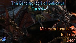 The Binding Coil of Bahamut Turn 5 - Minimum Item level / No Echo Clear - Garlean Decurion