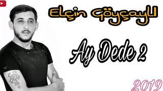 Elçin Göyçaylı - Ay Dede 2 (2019) Resimi