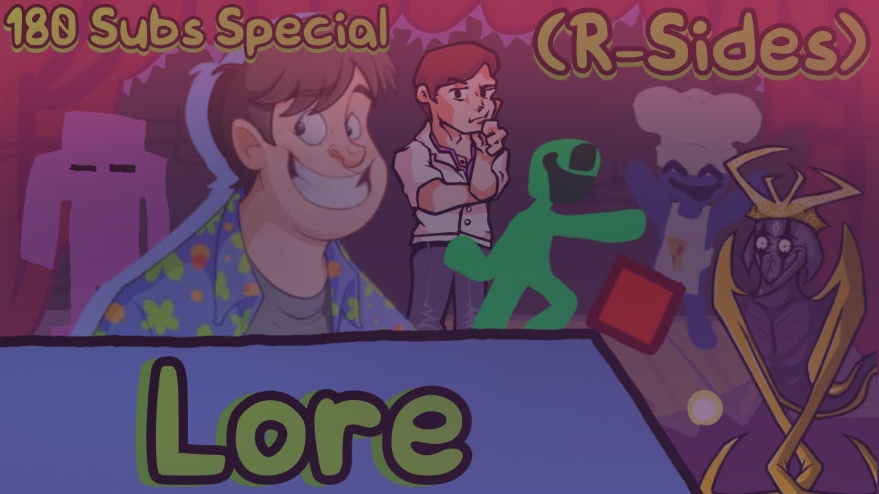 (180 Subs Special) Lore (R-Sides), But Every Turn A Different Character ...