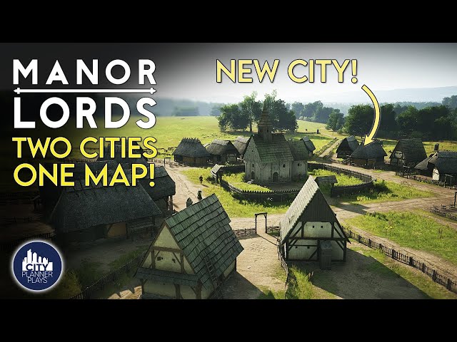 Settling a Second City in a New Region in Manor Lords!  | Ep. 4 class=