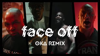 tech n9ne - face off Remix (feat. joey cool, king iso & dwayne johnson) OKA Orwa Abbas Remix