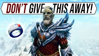 Skyrim - DON'T give away this quest reward!
