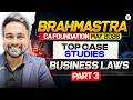Bhramastra Case Studies - Part 3 | CA Foundation May 2026 | Business Laws #shantamgupta