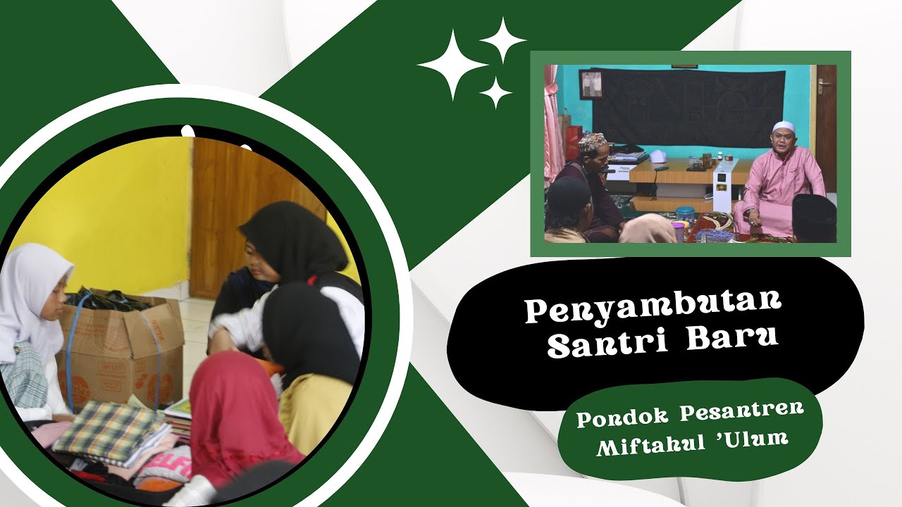 Penyambutan Santri Baru 2022 || Pondok Pesantren Miftahul 'Ulum Cijambe