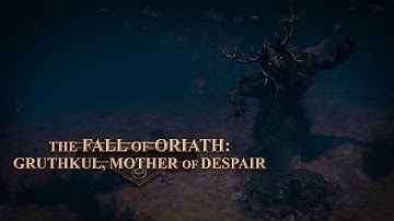 The Fall of Oriath: Gruthkul, Mother of Despair