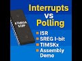 CSCI 2230 Interrupts vs Polling ISR, SREG I-bit, TIMSKx Explained with assembly code W12D2- F25-NMSU