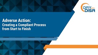Adverse Action - Creating a Compliant Process from Start to Finish ​- Day with DISA 2023 - 1/23