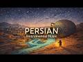 City of Stars — Calm Persian Ambient Music for Long Sessions &amp; Deep Work