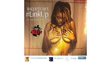 RaveenWitDaDreads - Link Up (Ft. Truu Royal & Code G) [Prod. By @1CodeG]