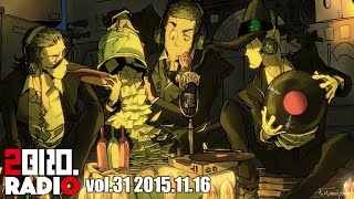 2broRadio【vol.31】