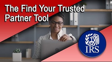 Here’s How to use the Find Your IRS Free File Trusted Partner Tool