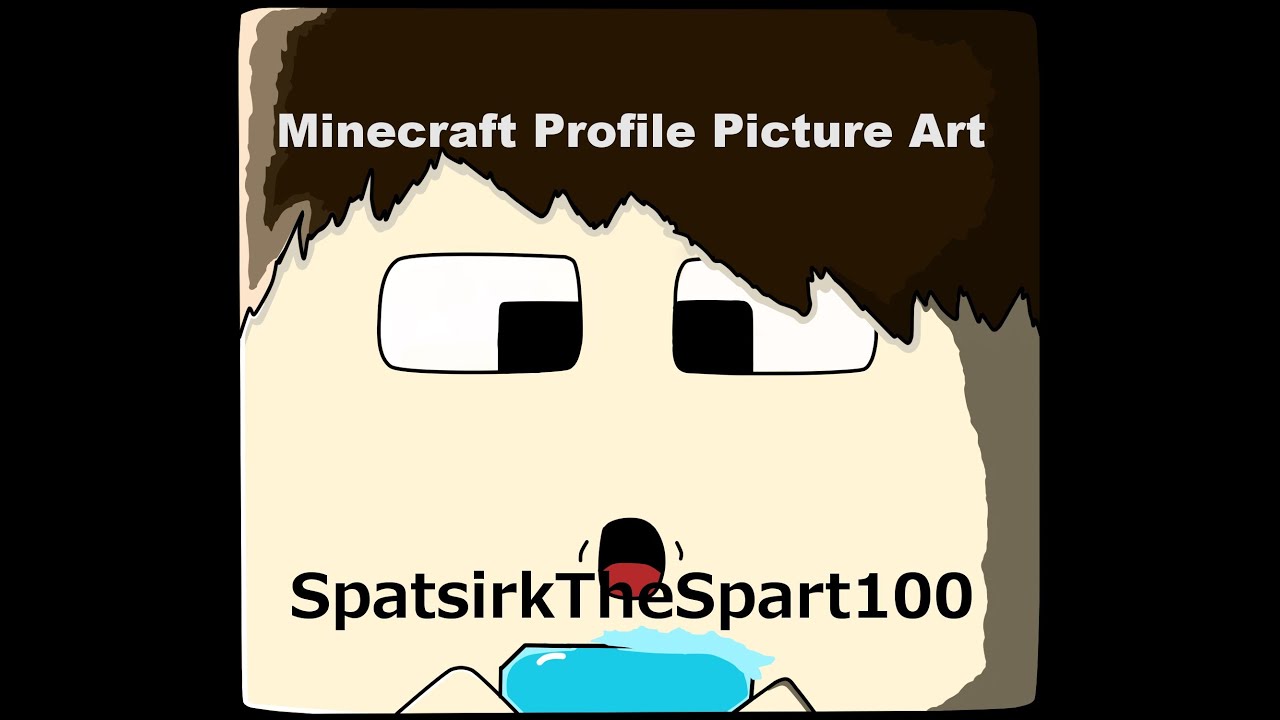 Minecraft Profile Picture Art | SpatsirkTheSpart100 - YouTube