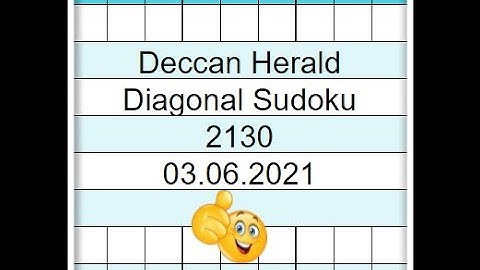 How to Solve Deccan Herald Diagonal Sudoku 2130 | Step by step Solution | 03.06.2021