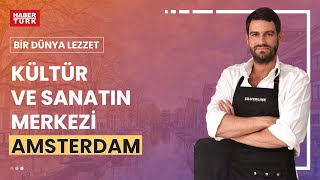 Bir Dünya Lezzet Amsterdamda