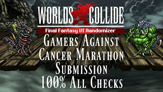 Gamers Against Cancer Marathon Submission - 100% All Checks Race - Final Fantasy 6 Worlds Collide