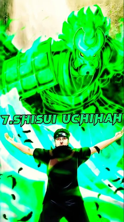 Top 7 susanoo users in naruto #shisui #madara #itachi #sasuke #kakashi #indra #hogoromo #shorts