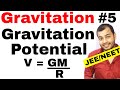 11 chap 8 | Gravitation 05 | Gravitation Potential : Introduction with Derivation IIT JEE MAINS/NEET