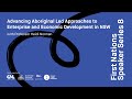 Advancing Aboriginal Led Approaches to Enterprise and Economic Development in NSW