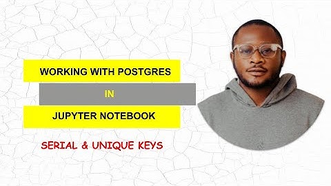 Serial & Unique Key (PostgreSQL)