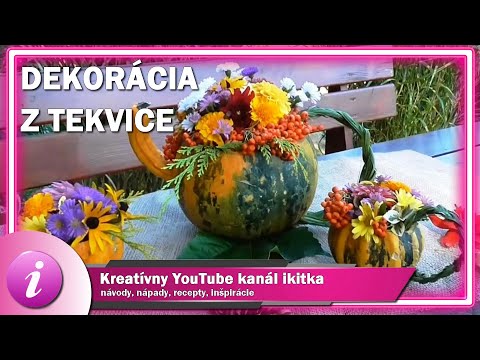 Video: Jesenné Remeslá Z Dekoratívnej Tekvice