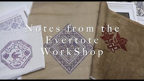 Evertote - Notes from the WorkShop April 25, 2022