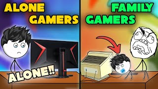 Alone Gamers VS Family Gamers