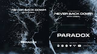 Never Back Down with CABAL - Paradox (Official Visualizer)