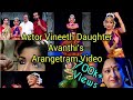 Actor vineeth daughter avanthis arangetram