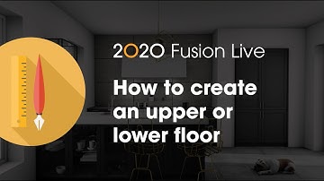 2020 Fusion Live Tip: How to create an upper or lower floor