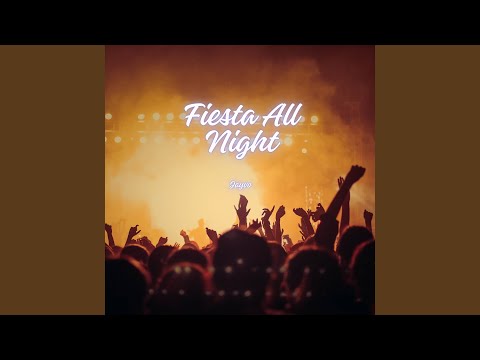Fiesta All Night 