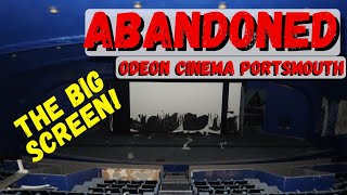Abandoned ODEON Cinema - Portsmouth (Part 2 The Big Screen!)