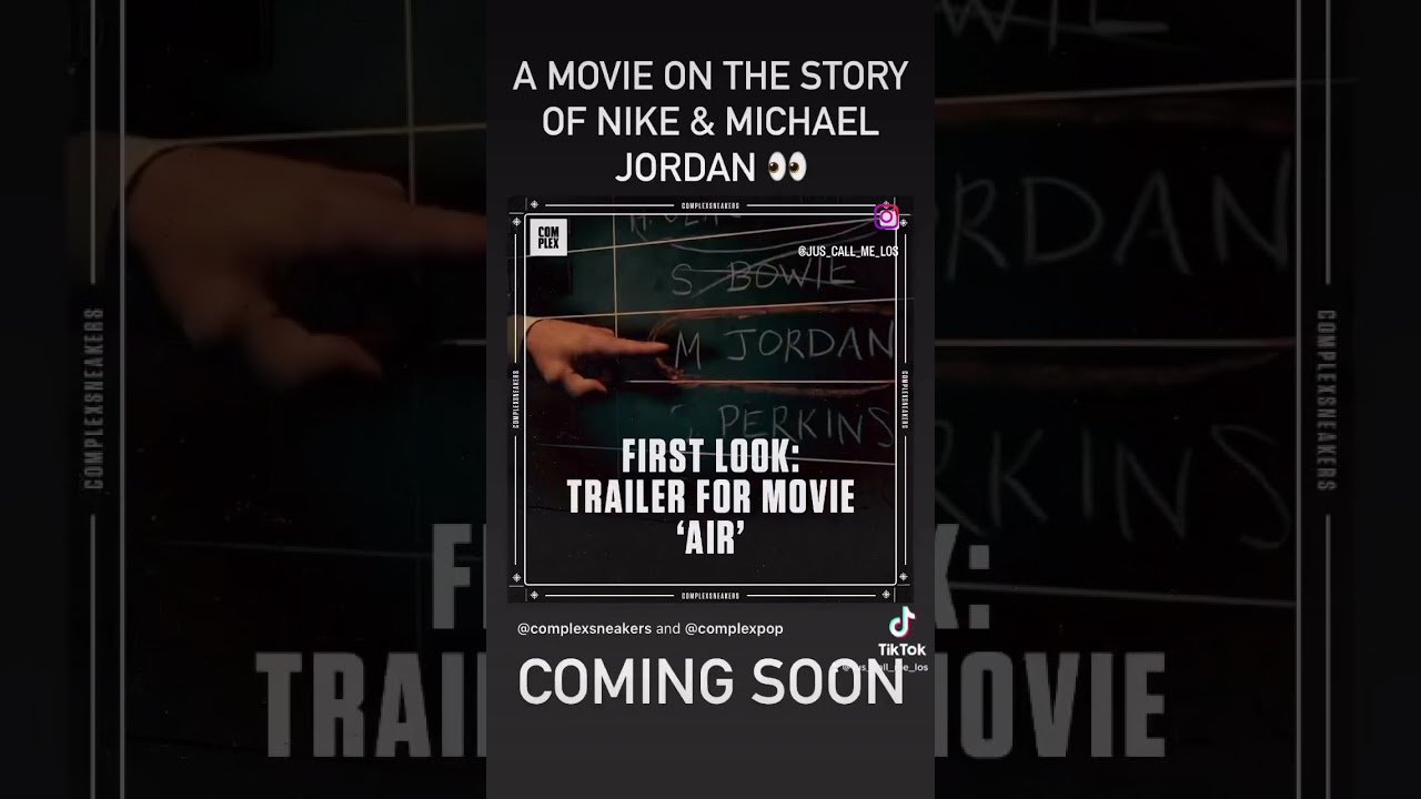 “AIR”A MOVIE BASED ON THE STORY OF NIKE AND MICHAEL JORDAN COMING APRIL 2023 DIRECTED BY BEN AFFLECK