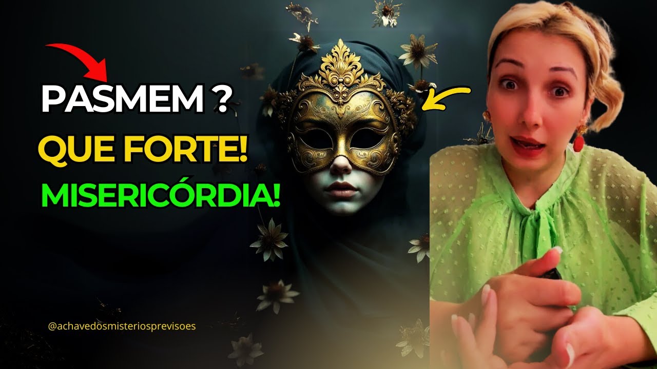 PASMEM ? QUE FORTE! MISERICÓRDIA! PREVISÕES PARA VOCÊ RECADO DO ...