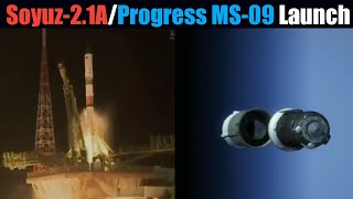Russian Soyuz-2.1A Rocket Launches Progress MS-09 Cargo spacecraft to ISS | Time-lapse video