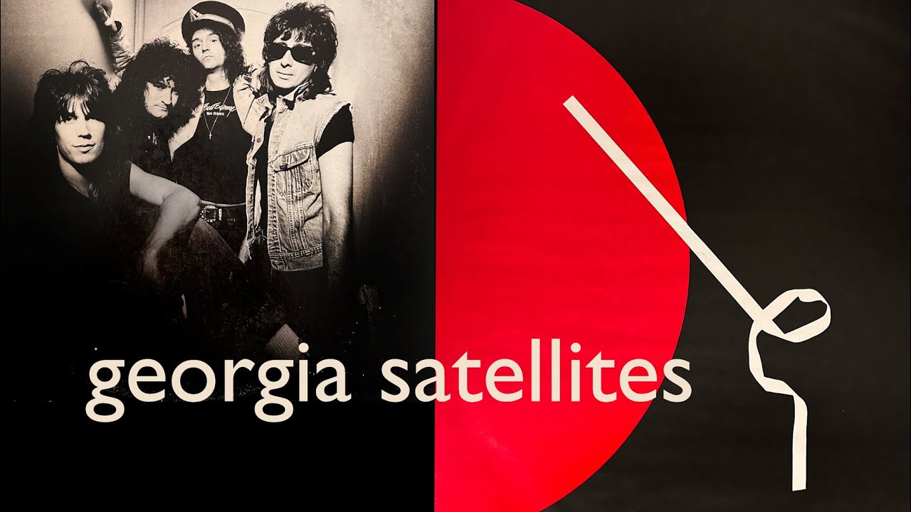 GEORGIA SATELLITES -  Keep Your Hands to Yourself