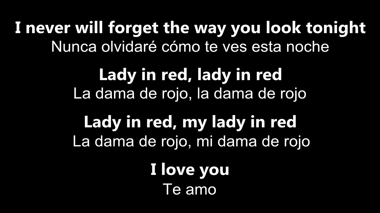 ♥ The Lady In Red ♥ La Dama De Rojo ~ Chris De Burgh - letras en inglés y español