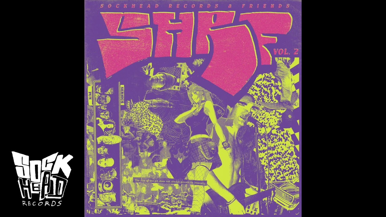 SHRF 2: Sockhead Records & Friends, Vol. 2 [FULL ALBUM STREAM]