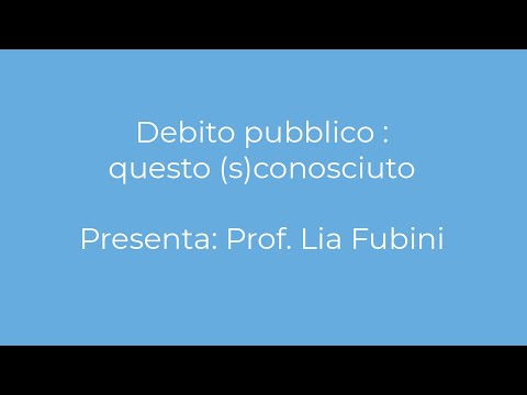 Debito pubblico: questo (s)conosciuto - Live streaming Diritto al Futuro