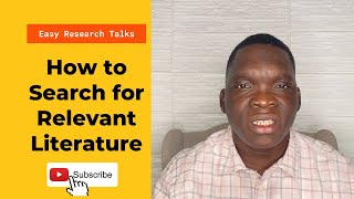 How to Search for Relevant Literature| Different Sources of Literature