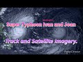 Super Typhoon Ivan(NarsingPH) and Joan Satellite Imagery.