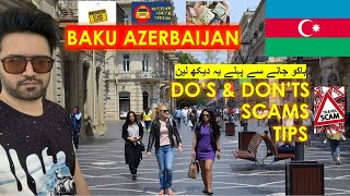 Baku Azerbaijan Scams, Travel Tips , Do's and Don'ts | Hindi, Urdu | Azerbaijan Series 2022